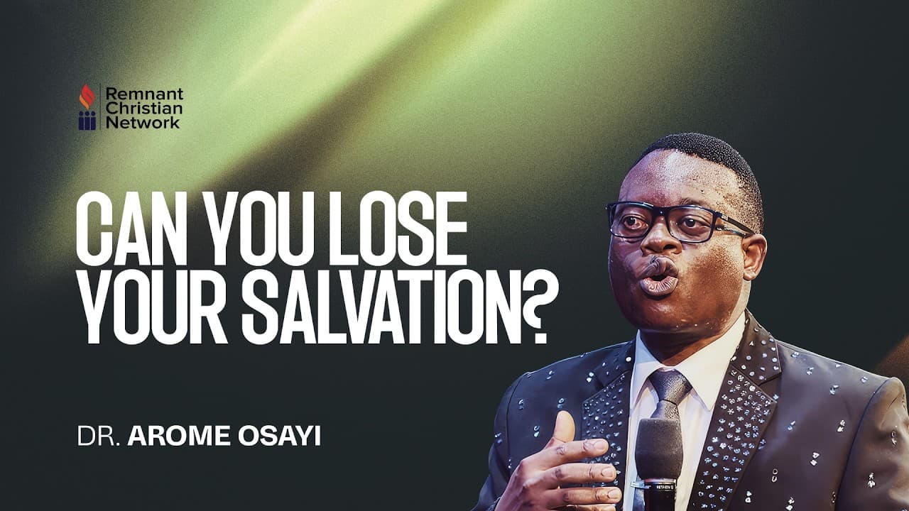 Can You Lose Your Salvation?